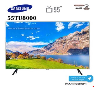 سامسونگ مدل 55TU8000 مدل 55 اینچ
